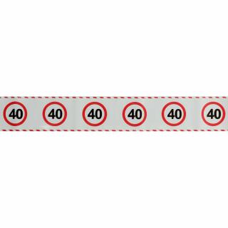 40. Geburtstag Absperrband Vehrkehrsschild - 15 m