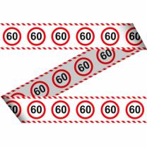 60. Geburtstag Absperrband Vehrkehrsschild - 15 m