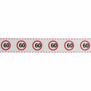 60. Geburtstag Absperrband Vehrkehrsschild - 15 m