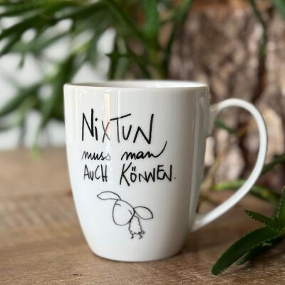 Tasse - Becher  "Nix tun" -  eDITION GUTE GEISTER